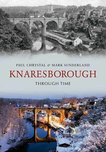 Knaresborough Through Time